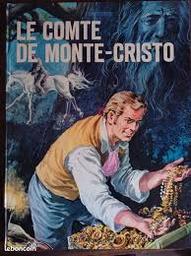 Le Comte de monte-cristo / A. DUMAS | 