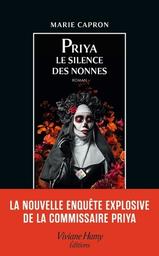 Priya : le silence des nonnes / Marie Capron | CAPRON, Marie. Auteur