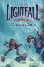 Lightfall. 2, L'ombre de l'oiseau / Tim Probert | Probert, Tim (19..-....). Auteur